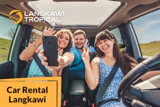 car rental Langkawi by Langkawi Tropical