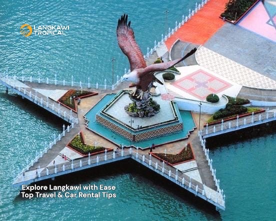 Rent a car in Langkawi and explore iconic landmarks like Dataran Lang